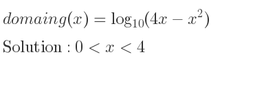 The domain of g(x)=log_{10}(4x-x^2) is 0<x<4